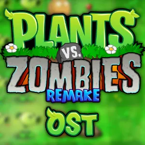 Plants VS Zombies Remake OST